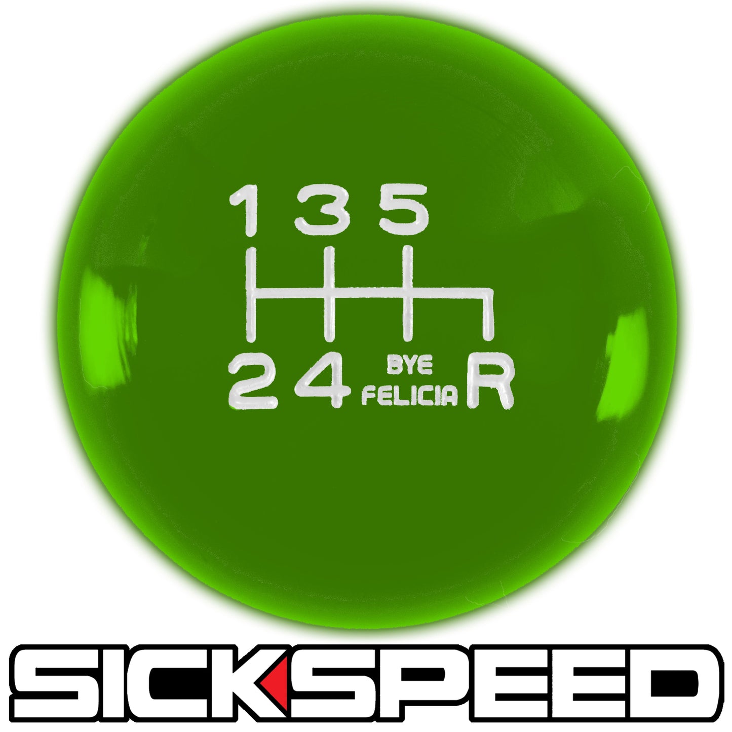 BYE FELICIA SHIFT KNOB