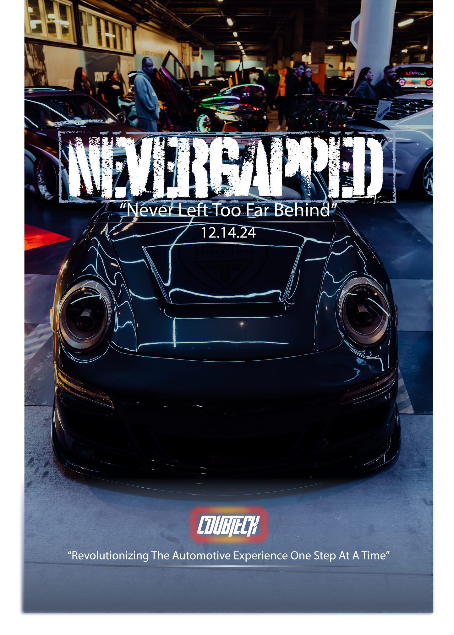 Exclusive VIP Exhibitor Tickets to the "NEVERGAPPED Car Show"